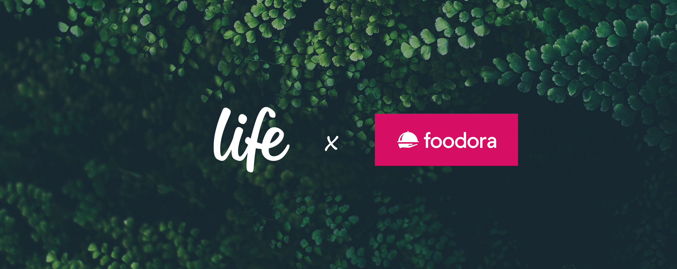 Life x Foodora